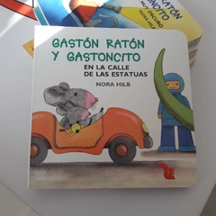 GASTON RATON Y GASTONCITO: EN LA CALLE DE LAS ESTATUAS