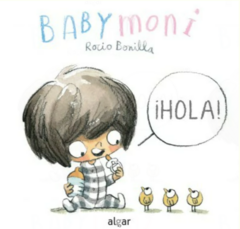 ¡HOLA! BABY MONI