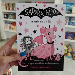 ISADORA MOON SE METE EN UN LIO