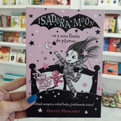 ISADORA MOON VA A UNA FIESTA DE PIJAMAS