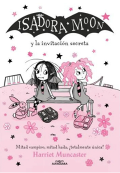 ISADORA MOON Y LA INVITACIÓN SECRETA