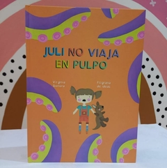 JULI NO VIAJA EN PULPO