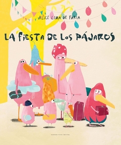 LA FIESTA DE LOS PAJAROS