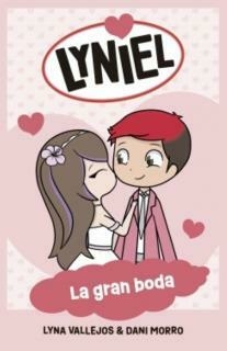 LA GRAN BODA- LYNIEL