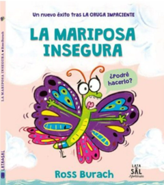 LA MARIPOSA INSEGURA