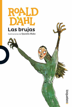 ROALD DAHL: LAS BRUJAS