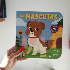 TOCA Y ESCUCHA: LAS MASCOTAS