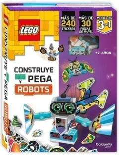 LEGO: CONSTRUYE Y PEGA ROBOTS