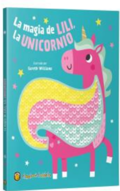 LA MAGIA DE LILI, LA UNICORNIO - LENTEJUELAS - TD