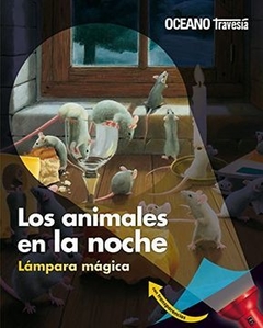 LOS ANIMALES EN LA NOCHE - LÀMPARA MÀGICA