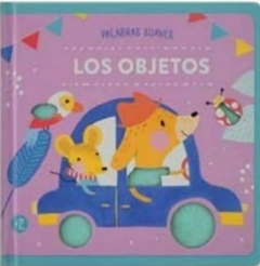 LOS OBJETOS - PALABRAS SUAVES