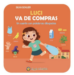 UN CUENTO CON PALABRAS DIBUJADAS: LUCI VA DE COMPRAS