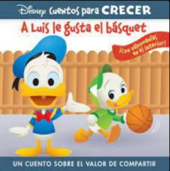 CUENTOS PARA CRECER: A LUIS LE GUSTA EL BÀSQUET