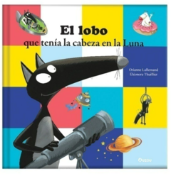 EL LOBO QUE TENIA LA CABEZA EN LA LUNA