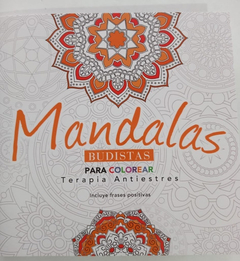 LIBRO PARA COLOREAR MANDALA TERAPIA ANTIESTRES: BUDISTAS