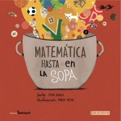 MATEMÁTICA HASTA EN LA SOPA