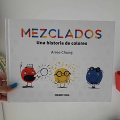 MEZCLADOS - UNA HISTORIA DE COLORES