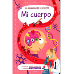 MI GRAN LIBRO DE RESPUESTAS: MI CUERPO