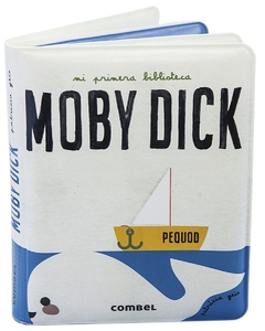 MI PRIMERA BIBLIOTECA: MOBY DICK