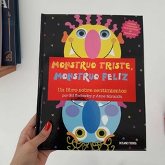 MONSTRUO TRISTE, MONSTRUO FELIZ