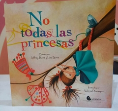 NO TODAS LAS PRINCESAS