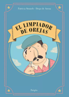 EL LIMPIADOR DE OREJAS