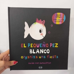 EL PEQUEÑO PEZ BLANCO ORGANIZA UNA FIESTA