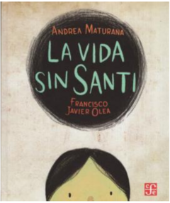 LA VIDA SIN SANTI