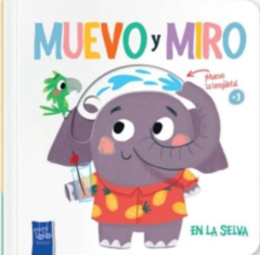 MUEVO Y MIRO: EN LA SELVA