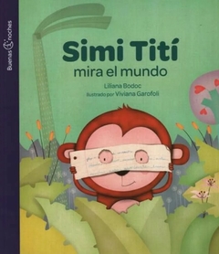 SIMI TITÍ MIRA EL MUNDO