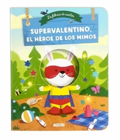 SUPERVALENTINO, EL HÉROE DE LOS MIMOS - comprar online