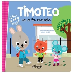 TIMOTEO VA A LA ESCUELA