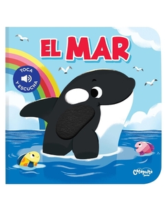 TOCA Y ESCUCHA: EL MAR