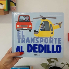 EL TRANSPORTE AL DEDILLO