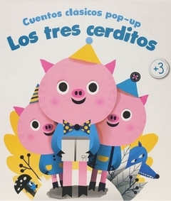 LOS TRES CERDITOS: CUENTOS CLÁSICOS POP-UP