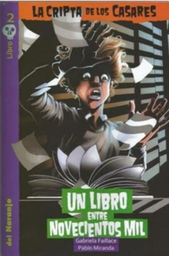 LA CRIPTA DE LOS CASARES: UN LIBRO ENTRE NOVECIENTOS MIL