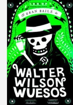 EL GRAN BAILE DE WALTER WILSON WUESOS