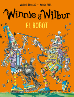 WINNIE Y WILBUR. EL ROBOT