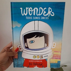 WONDER. TODOS SOMOS ÚNICOS