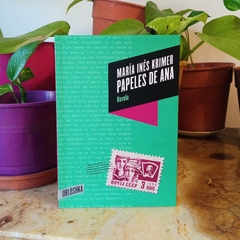 PAPELES DE ANA - MARÍA INÉS KRIMER