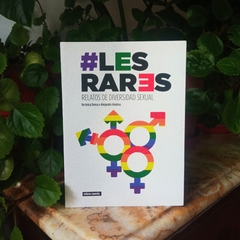 LES RARES, RELATOS DE DIVERSIDAD SEXUAL - VERÓNICA DEMA Y ALEJANDRO VIEDMA