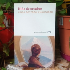 NIÑA DE OCTUBRE - LINDA BOSTROM KNAUSGARD