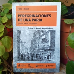 PEREGRINACIONES DE UNA PARIA - FLORA TRISTÁN