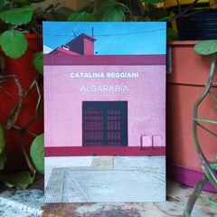 ALGARABÍA - CATALINA REGGIANI