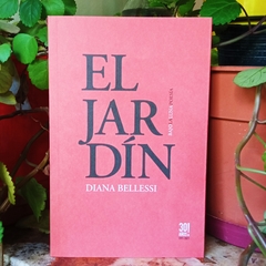 EL JARDÍN - DIANA BELLESSI