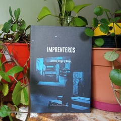 IMPRENTEROS - LORENA VEGA Y HNOS.