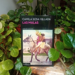 LAS MALAS - CAMILA SOSA VILLADA