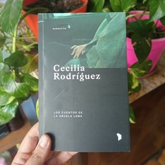 LOS CUENTOS DE LA ABUELA LOBA - CECILIA RODRÍGUEZ - comprar online