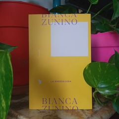 LA ENREDADERA - BIANCA ZUNINO - comprar online