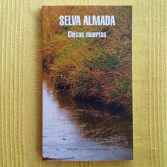 CHICAS MUERTAS - SELVA ALMADA